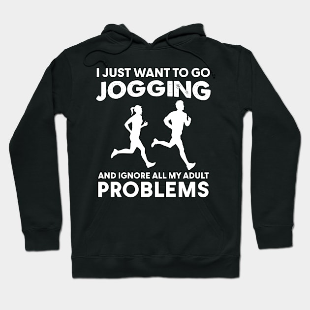 I Just Want To Go Jogging Hoodie by White Martian